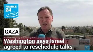 Battles, bombardment in Gaza as Israel reschedules talks with US • FRANCE 24 English