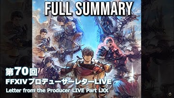 FFXIV: Letter from the Producer LIVE Part LXX (70) Summary