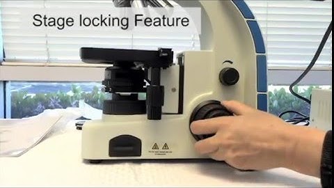 Microscope Stage Lock & Unlock Instructional Video