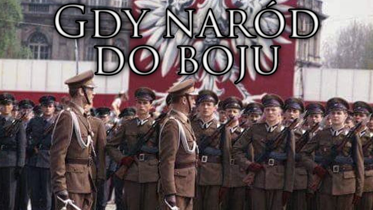 Polish People's Republic March: Gdy naród do boju - When the Nation Went to Battle