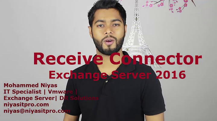 Microsoft Exchange 2016 - Receive Connector