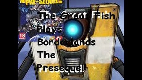 Part 8 Tgf Plays Borderlands The PreSequel!! on to the signal source