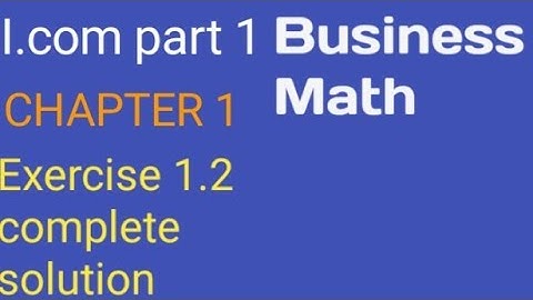 Ex 1.3  | complete| commerce|Business math| I.com part 1|