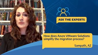 Ask the Experts: Azure, Simplify Migration