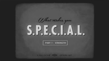 Fallout 4 - What makes you S.P.E.C.I.A.L. - Strength