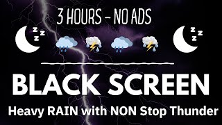 Real Thunderstorm Rain for Sleep, Relax, Study | Heavy Rain BLACK SCREEN beat insomnia, deep focus