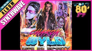 Charon Wyld - Give Me Infinity (Full EP) [Synthwave / Cyberpunk]