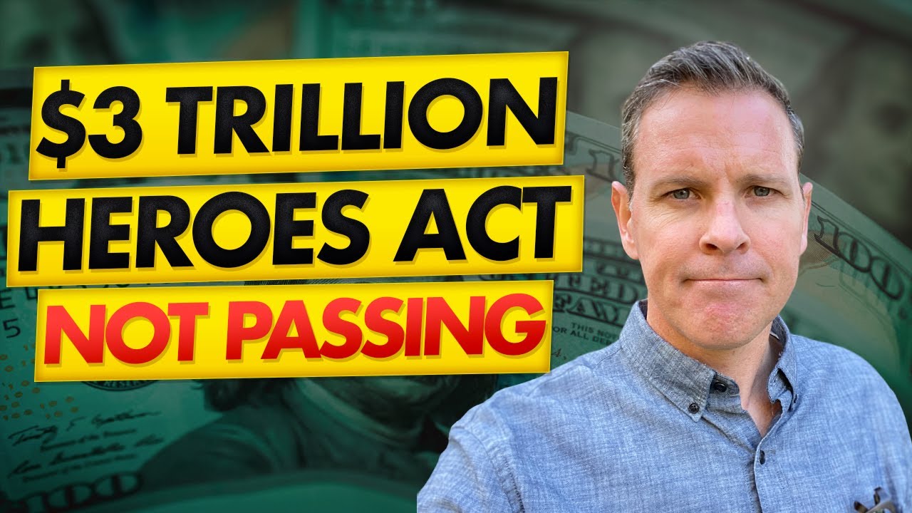 CPA Explains: TOP 5 Reasons Why The HEROES Act Won’t Pass