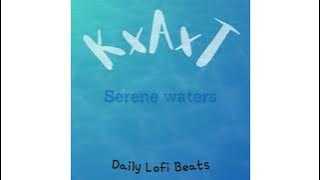 Serene waters - Lofi - by KxAxT