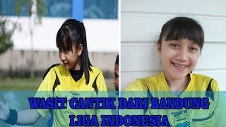 Wasit Cantik Gita Dewi Mulyani dari Bandung - liga Indonesia