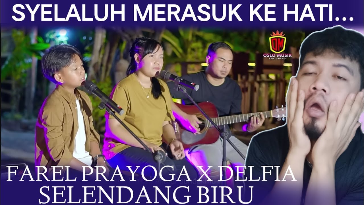 FAREL PRAYOGA Ft. DELFIA - SELENDANG BIRU | REACTION