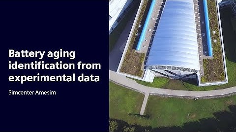HOW TO I How Simcenter Amesim helps you in battery aging identification from experimental data