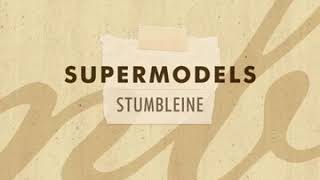 [Single] Stumbleine - Supermodels