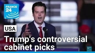 Donald Trump's controversial cabinet picks spark growing tension • FRANCE 24 English