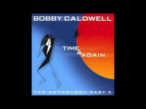 Bobby Caldwell Open Your Eyes 
