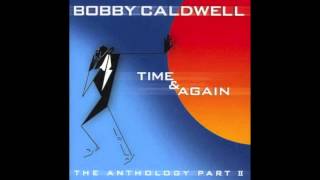 Bobby Caldwell - Open Your Eyes chords