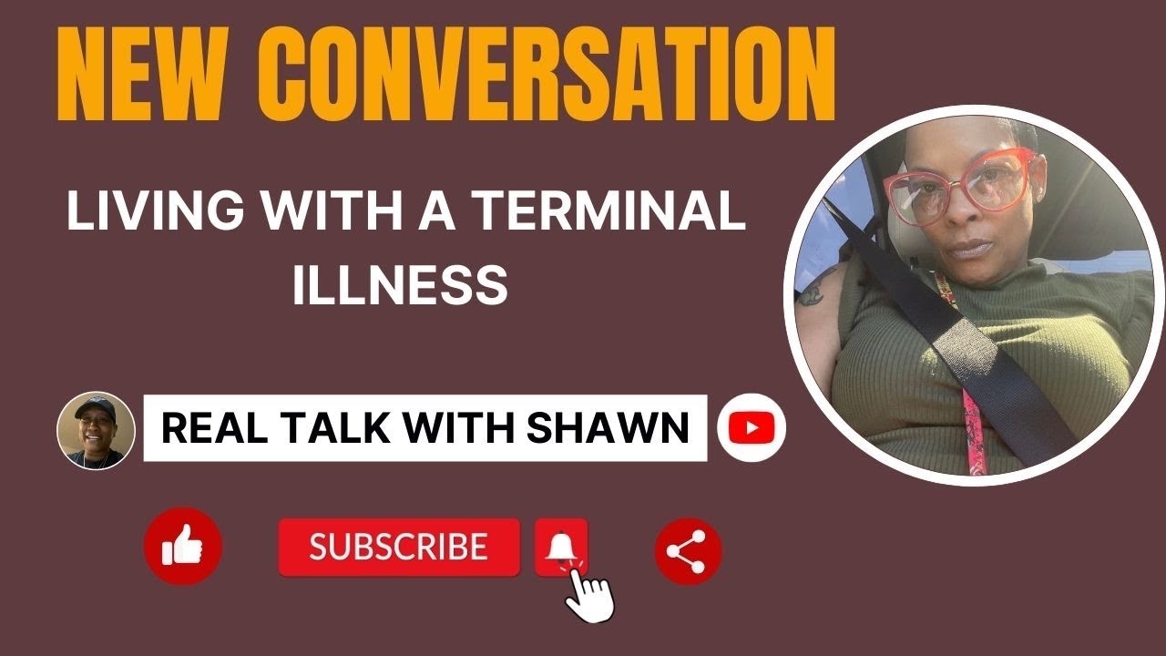 Living With A Terminal Illness - YouTube