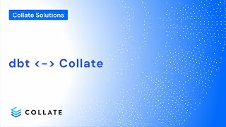 Collate Solutions: dbt - Collate