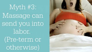 Busting Prenatal Massage Myths #3