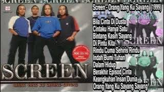 Screen - Orang Yang Ku Sayang Sayang