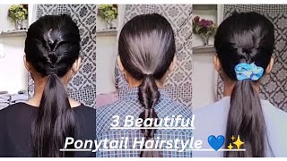 3 Beautiful Ponytail Hairstyle 💙✨