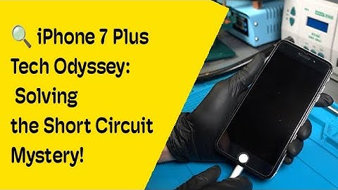 "🔍 iPhone 7 Plus Tech Odyssey: Solving the Short Circuit Mystery & Data Recovery!