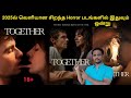 Together (2025) Movie Review | Tamil Dubbed Hollywood Horror Explained | Together Full Movie