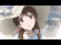TVアニメ「グラスリップ」PV第1弾