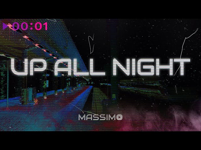 MASSIMO - Up All Night