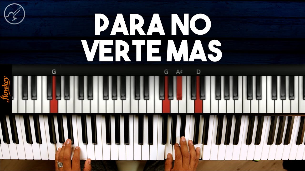 PARA NO VERTE MAS - La Mosca Tutorial | Notas Musicales CLASES DE PIANO