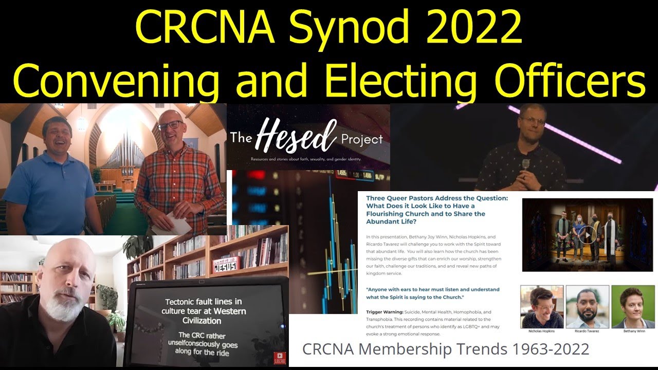 CRCNA Synod 2022 Convening and Electing Officers YouTube