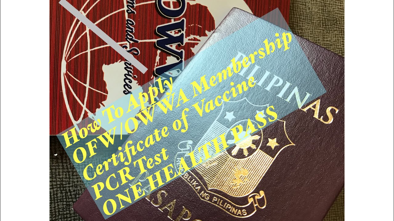 HOW TO APPLY OWWA OFW MEMBERSHIP CERTIFICATE OF VACCINATION PCR TEST ONEHEALTHPASS