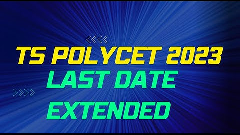 Telangana Polycet 2023 last date extended | Apply now