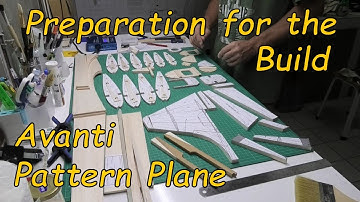 Avanti Pattern Plane Pt 2 - Preparing for the Build - 60" wingspan RC balsa aeroplane build series