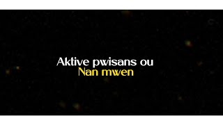 Spencer Brutus - Aktive pwisans ou [Lyrics video]