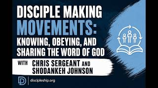 Disciple Making Movements: Knowing, Obeying, and Sharing the Word of God