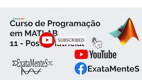 Curso de MATLAB #11 - Posto Matricial