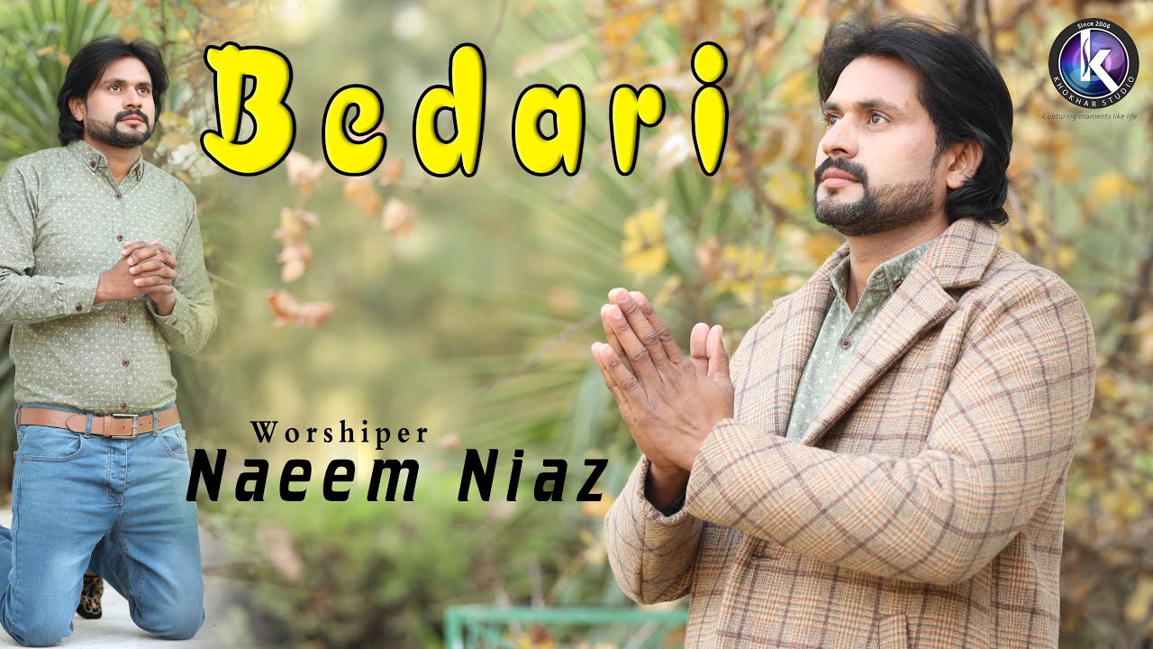 Bedari by Naeem Niaz || New Masih Geet