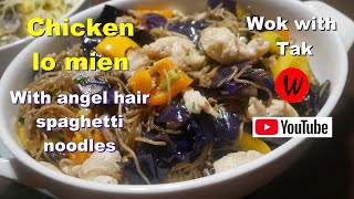 Chicken lo mien.  With angel hair spaghetti noodles.