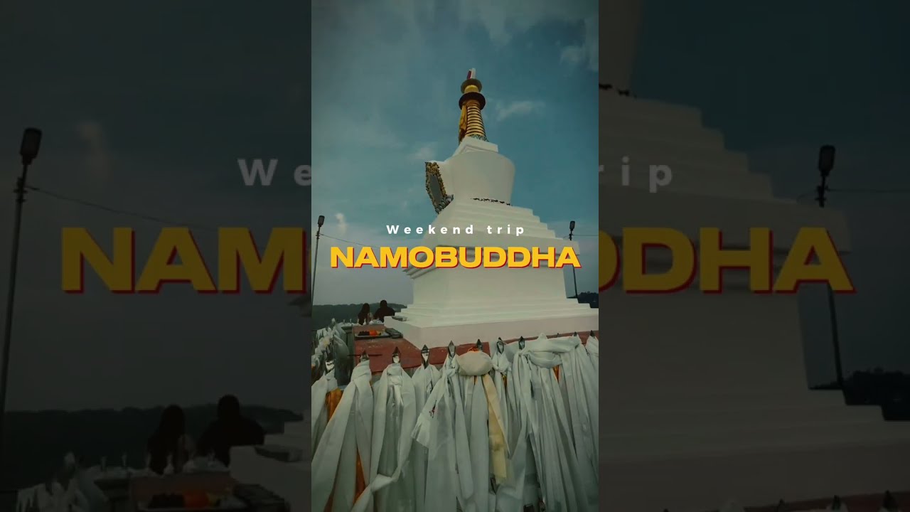 Namobuddha || Day Hike || Panauti - Namobuddha Monastery || Weekend Plan