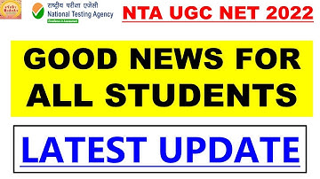 Nta ugc net 2022 Good news for all students Latest update