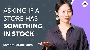 Learn How to Ask if a Store Has Something in Stock in Korean | Can Do #16