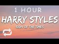 [1 HOUR 🕐 ] Harry Styles - Sign of the Times (Lyrics)