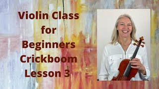 Violin Class for Beginners Crickboom lesson 3