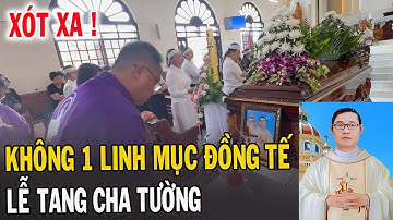 🔴Tin Mới! Xót Xa Lễ Tang Cha Phêrô Nguyễn Văn Tường Vừa Mới Qua Đời - Xin Cầu Nguyện Cha Tường