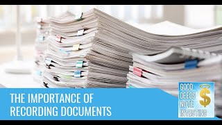 Importance of Recording Documents