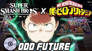 Super Smash Bros Ultimate x My Hero Academia - Odd Future