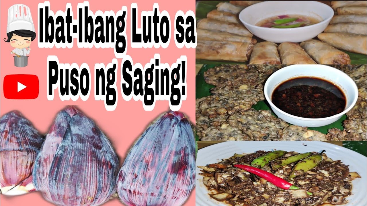 Saging Pula BANANA BLOSSOM RECIPE IBAT-IBANG LUTO SA PUSO NG SAGING PINOY ULAM ...