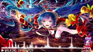 ► Nightcore - Walking In The Air