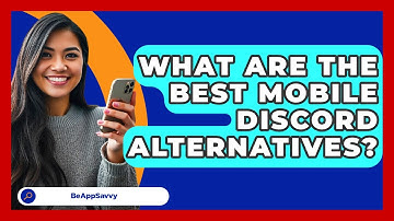 What Are The Best Mobile Discord Alternatives? - Be App Savvy